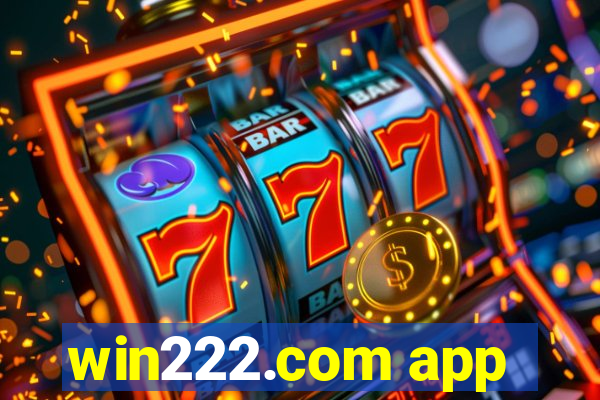 win222.com app